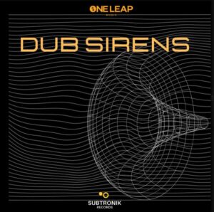 Str0011 One Leap Dub Sirens